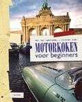 B. van Laerhoven en O. Elen - Motorkoken voor beginners