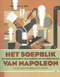 Jeroen Bert en Roland De Beule - Het soepblik van Napoleon