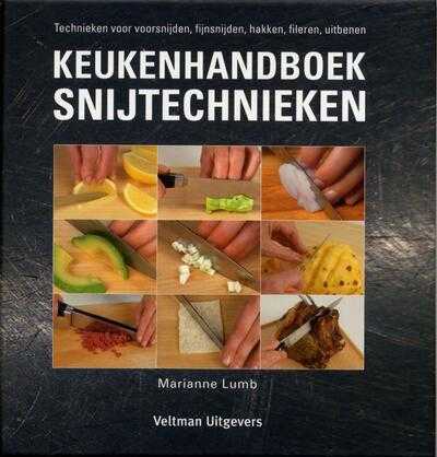 Marianne Lumb, Beverley Glock, Maaike Rijst en Vitataal - Keukenhandboek snijtechnieken