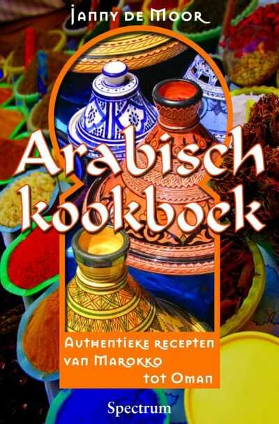 Janny de Moor en Charles Maclean - Arabisch Kookboek