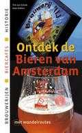 Pim van Schaik en Kees Volkers - Ontdek de bieren van Amsterdam