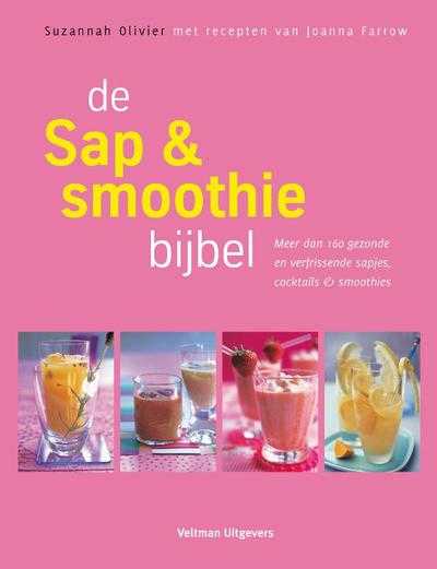 Suzannah Olivier - De sap- & smoothie bijbel