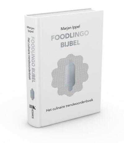 Marjan Ippel en Carlijn Claire Potma - Foodlingo Bijbel