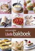 Ilse D'Hooge en Moniek Breesch - Het complete Libelle bakboek