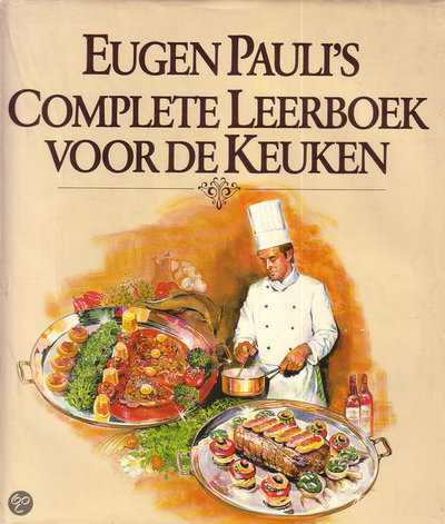  - Eugen Pauli's complete leerboek voor de keuken