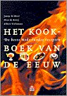 Janny de Moor, Charles Maclean, A. Tielemans en N. de Rooij - Het kookboek van de eeuw