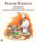 H.M.G. Soree - Praktijk-werkboek behorende bij Eugen Pauli's complete leerboek voor de keuken