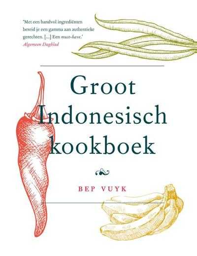 Beb Vuyk - Groot Indonesisch kookboek