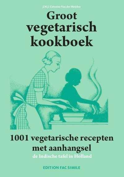 J.M.J. Catenius-van der Meijden - Groot vegetarisch kookboek