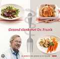 Frank van Berkum en Arjan Boogerds - Gezond slank met dr. Frank