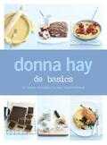 Donna Hay - Donna Hay-de basics