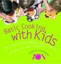 Cornelia Trischberger en C. Trischberger - Basic Cooking with Kids