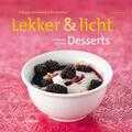 F. Vermeiren, Els Goethals, L. Thys en E. Goethals - 5 Desserts - Lekker & licht