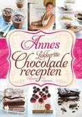 Anne Deblois en Stefan Jacobs - Annes lekkerste Chocolade recepten
