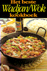 Fokkelien Dijkstra en F. Dijkstra - Het beste wadjan/wok kookboek