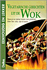 A. Ilies - Vegetarische gerechten uit de wok