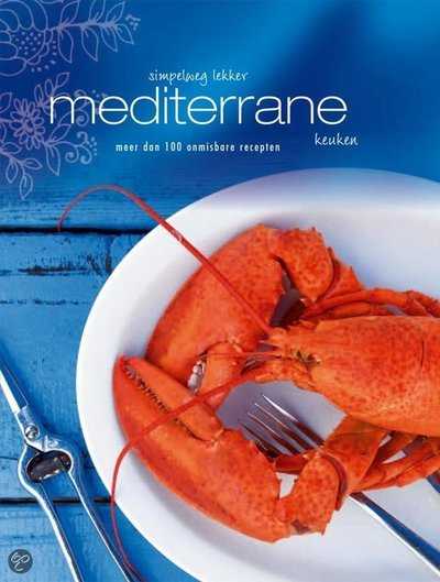 Niet bekend - Simpelweg lekker Mediterrane keuken