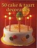 Louise Pickford, Janice Murfitt en Vitataal - 50 cake & taartdecoraties