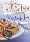 Valeria Barsotti, S. Weve, Sylvia Weve en V. Barsotti - De recepten van Valeria