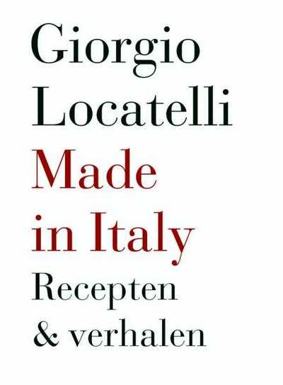 Giorgio Locatelli - Made in Italy