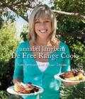 Annabel Langbein - De free range cook