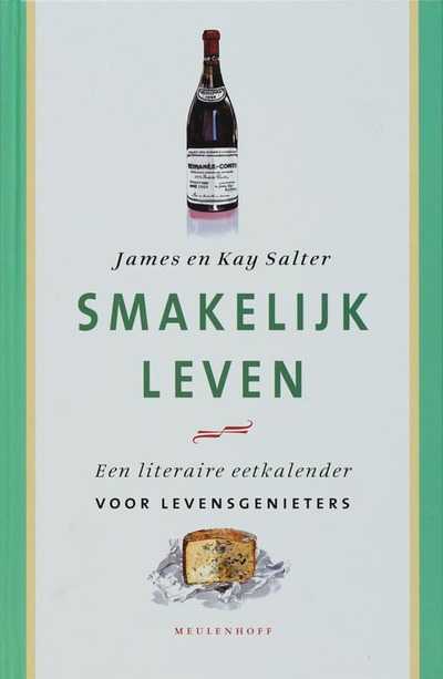 J. Salter, K. Salter en F. Moirreau - Smakelijk leven