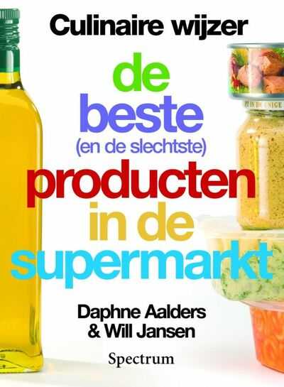 Wim Jansen, W. Jansen, Daphne Aalders, E. Boer en D. Aalders - 2007 Vlaamse editie - Culinaire wijzer