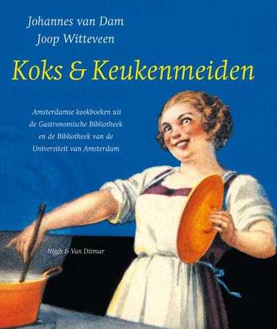 Johannes van Dam en Joop Witteveen - Koks & Keukenmeiden