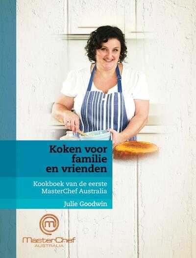 Julie Goodwin - Koken voor familie en vrienden