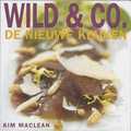 G. Witteveen, Gerhard Witteveen en Kim MacLean - Wild & co