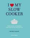 Beverly Leblanc - I love my slowcooker