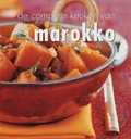 Tess Mallos, Martin Brigdale en A. Mackevicius - De complete keuken van Marokko