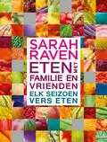 Sarah Raven - Eten met familie en vrienden