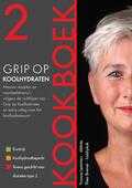 Thea Bremer, Anita Barten en Yvonne Lemmers - Kookboek 2 - Grip op Koolhydraten