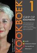 Thea Bremer en Yvonne Lemmers - Kookboek - Grip op Koolhydraten