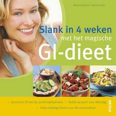 Marion Grillparzer en Martina Kittler - Slank in 4 weken met het magische gi-dieet