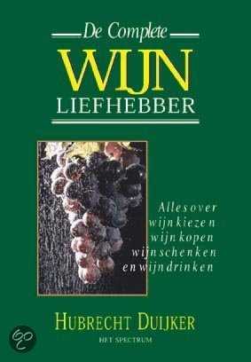 Hubrecht Duijker en H. Duijker - De complete wijnliefhebber