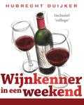 Hubrecht Duijker - Wijnkenner in een weekend