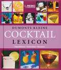 T. Pehle en K. Riahi - Dumonts kleine cocktails lexicon