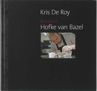 K. De Roy, G. Miurin, S. Van Laere en W. Lippens - Hofke van Bazel