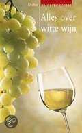 Rudolf Knoll, U. Schweizer en R. Knoll - Alles over witte wijn
