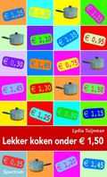 Lydia Tuijnman - Lekker koken onder euro 1.50