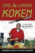 Ad Janssen, A. Janssen en Alfred Janssen - Snel en lekker koken