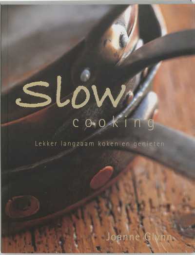 Joanne Glynn en J. Glynn - Slow Cooking