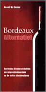 Benoît De Coster, J. van Damme en B. De Coster - Bordeaux alternatief