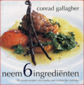 Conrad Gallagher, G. Filgate en C. Gallagher - Neem 6 ingredienten