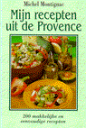 Michel Montignac - Mijn recepten uit de provence