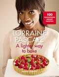 Lorraine Pascale - A lighter way to bake