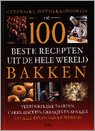 C. Teubner - Bakken - De 100 beste recepten uit de hele wereld