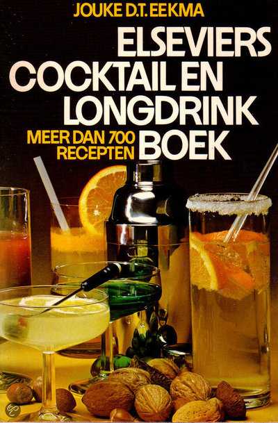 J.D.T. Eekma - Elseviers cocktail en longdrink boek
